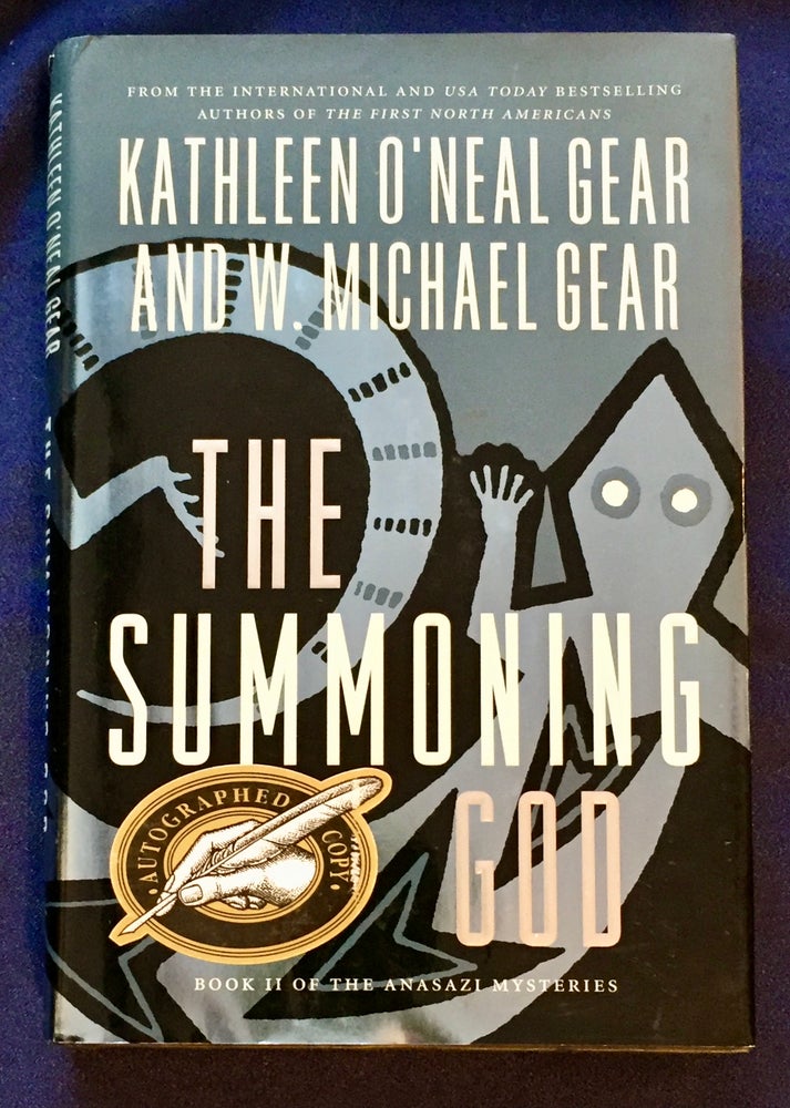 Item #6640 THE SUMMONING GOD; Book Two of the Anasazi Mysteries. Kathleen O'Neal Gear, W. Michael Gear.