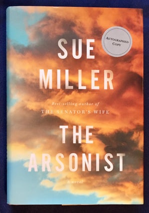 Item #6642 THE ARSONIST. Sue Miller