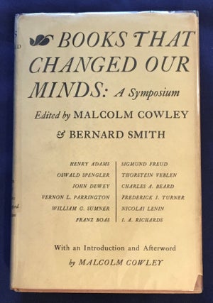 Item #6659 BOOKS THAT CHANGED OUR MINDS:; A Symposium / With an Introduction and Afterword by...