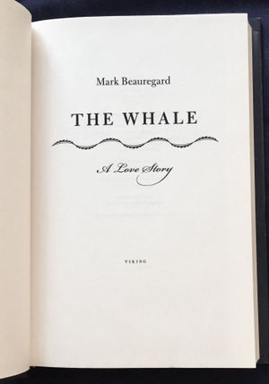 THE WHALE; A Love Story