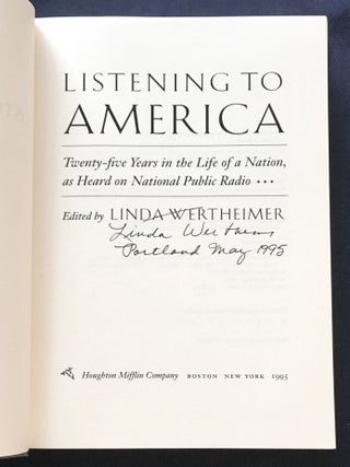LISTENING TO AMERICA; Twenty-Five Years In The Life of a Nation, as Heard on National Public Radio