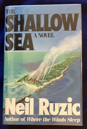 Item #6756 THE SHALLOW SEA. Neil Ruzic