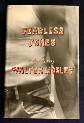 Item #6784 FEARLESS JONES; A Novel by Walter Mosley. Walter Mosley