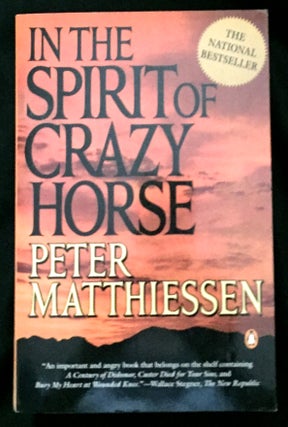 Item #679 IN THE SPIRIT OF CRAZY HORSE. Peter Matthiessen