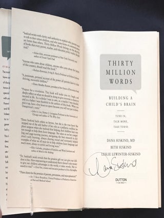 THIRTY MILLION WORDS; Building a Child's Brain / Tune In, Talk More, Take Turns