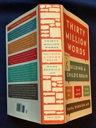 THIRTY MILLION WORDS; Building a Child's Brain / Tune In, Talk More, Take Turns