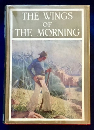 Item #6808 THE WINGS OF THE MORNING; By Louis Tracy / Illustrated by Mead Schaeffer. Louis Tracy