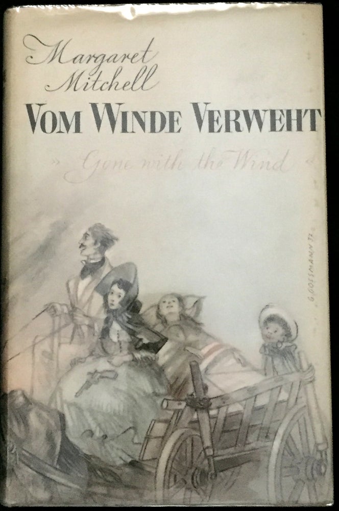 Item #682 VOM WINDE VERWEHT; "Gone With The Wind" / Roman. Margaret Mitchell.