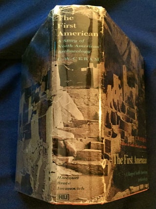 THE FIRST AMERICAN; A Story of North American Archaeology