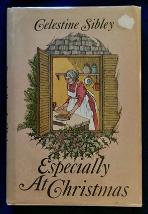 Item #6906 ESPECIALLY AT CHRISTMAS; Illustrated by Pat Ronson Stewart. Celestine Sibley