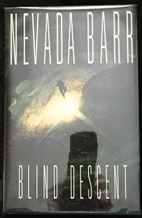 Item #691 BLIND DESCENT. Nevada Barr