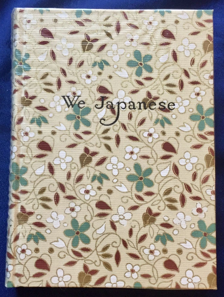 Item #6915 WE JAPANESE; Being descriptions of many of the customs, manners, ceremonies, festivals, / arts and crafts of the Japanese / Besides numerous other subjects. / 600 pages, 889 Illustrations / with a few exceptions each subject is complete on one page. Lafcadio Hearn.