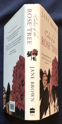 TALES OF THE ROSE TREE; Ravishing Rhododendrons and Their Travels Around the World