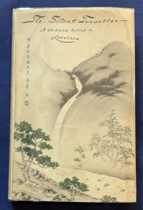 Item #7002 THE SILENT TRAVELER; A Chinese Artist in Lakeland / With a Preface by Herbert Read....