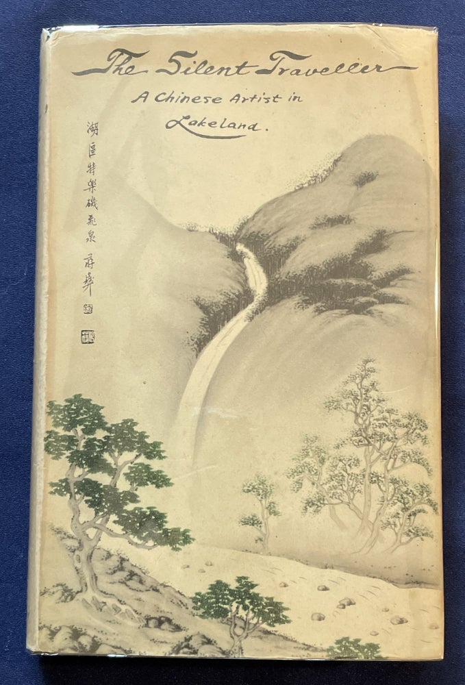 Item #7002 THE SILENT TRAVELER; A Chinese Artist in Lakeland / With a Preface by Herbert Read. Chiang Yee.