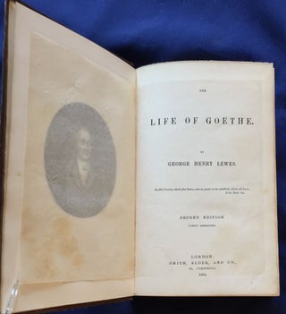 THE LIFE OF GOETHE; By George Henry Lewes