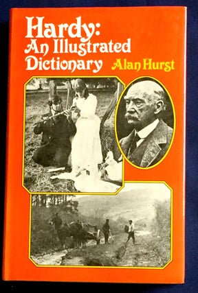 Item #7059 HARDY: An Illustrated Dictionary. Alan Hurst