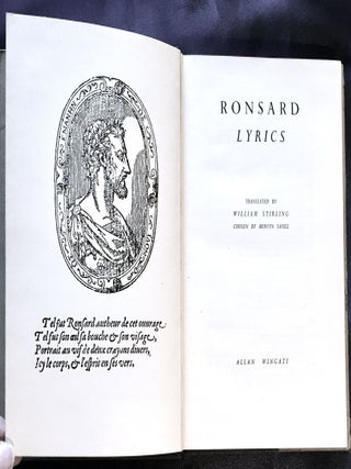 RONSARD LYRICS; Translated by William Stirling / Chosen by Mervyn Savill