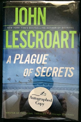 Item #710 A PLAGUE OF SECRETS. John Lescroart