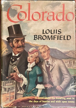 Item #7117 COLORADO; By Louis Bromfield. Louis Bromfield