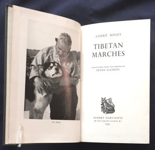 Item #7157 TIBETAN MARCHES; Translated from the French by Peter Fleming. Andre Migot