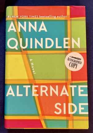 Item #7179 ALTERNATE SIDE; A Novel. Anna Quindlen