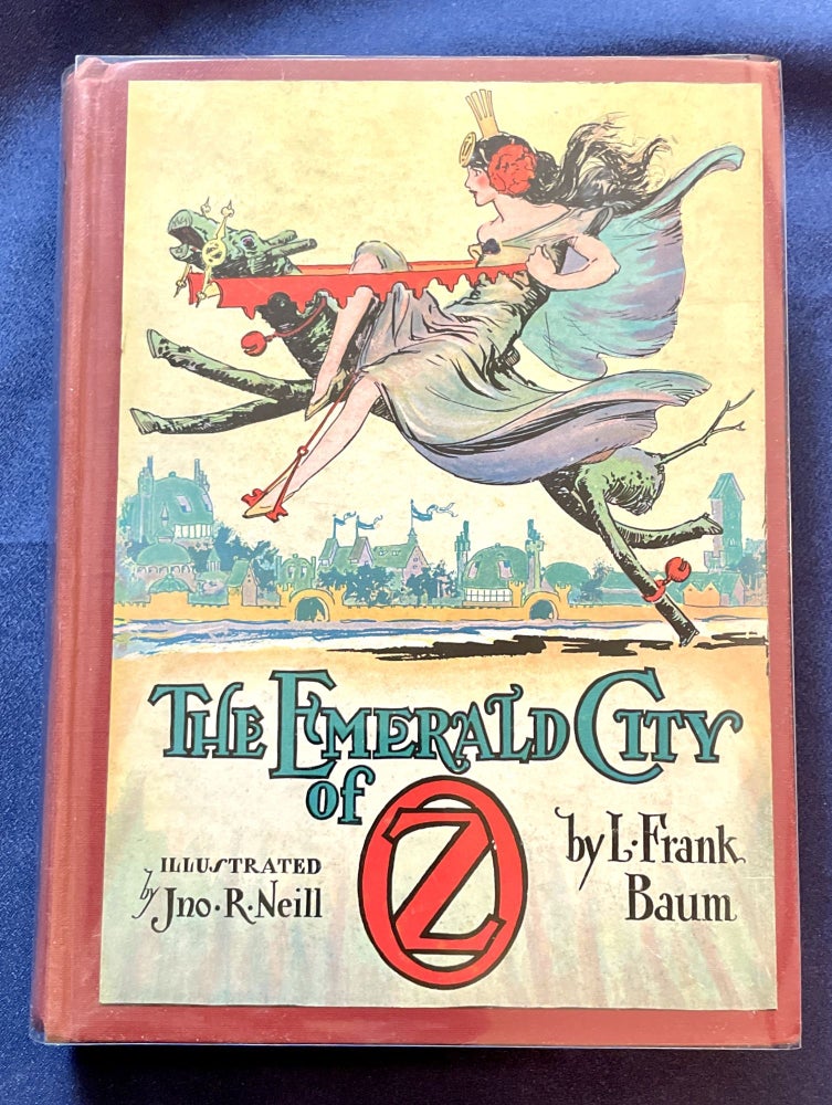 Item #7184 THE EMERALD CITY OF OZ; By L. Frank Baum / Illustrated by John R. Neill. L. Frank Baum.