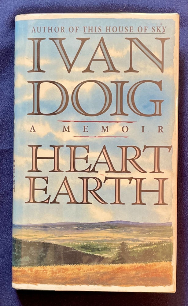 Item #7190 HEART EARTH; Ivan Doig. Ivan Doig.