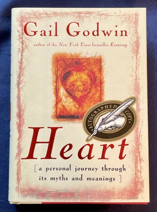 Item #7198 HEART; A Personal Journey Through Its Myths and Meanings. Gail Godwin