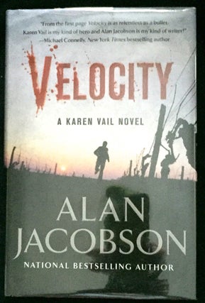Item #725 VELOCITY; A Karen Vail Novel. Alan Jacobson