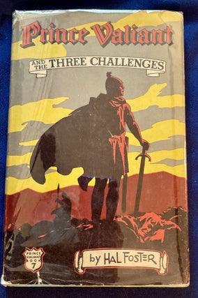 Item #7294 PRINCE VALIANT; And the Three Challenges / By Harold Foster / [Seal: Prince Valiant...