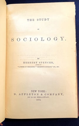 THE STUDY OF SOCIOLOGY; By Herbert Spencer