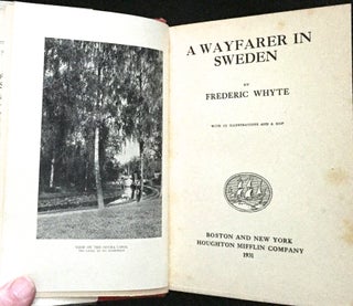 A WAYFARER IN SWEDEN; with 17 illustrations and a map