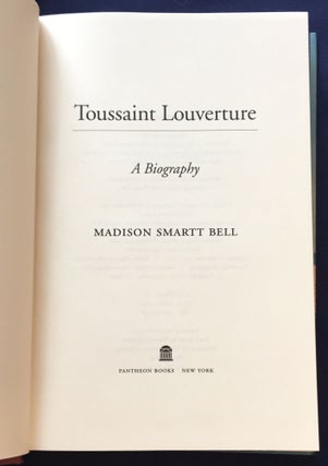 TOUSSAINT LOUVERTURE; A Biography