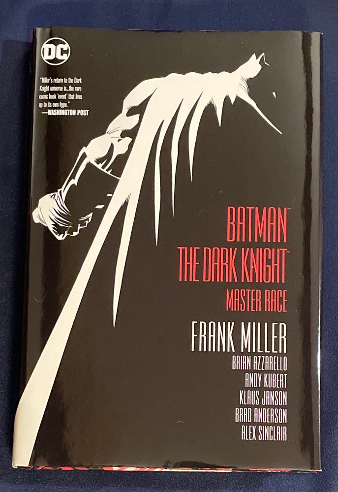 Item #7446 BATMAN THE DARK KNIGHT; Master Race [Book I] / Story by Frank Miller & Brian Azzarello / Pencils by Andy Kubert Inks by Klaus Janson, Colors by Brad Anderson Letters by Clem Robins, et al. / Collection cover art by Andy Kubert & Klaus Janson / Batman created Bob Kane with Bill Finger ... / Based on The Dark Knight Returns by Frank Miller. Frank Miller.