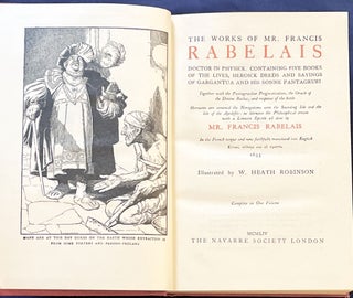 Item #7452 THE WORKS OF MR. FRANCIS RABELAIS; Doctor in Physic. Containing Five Books of the...