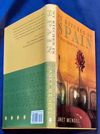 MY KITCHEN IN SPAIN; 225 Authentic Regional Recipes