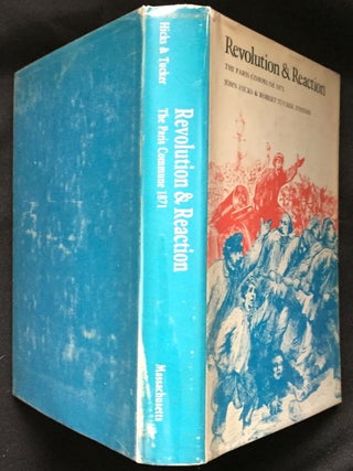 REVOLUTION & REACTION; The Paris Commune 1871