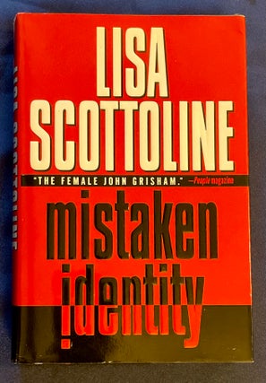Item #7516 MISTAKEN IDENTITY. Lisa Scottoline