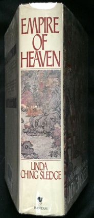 EMPIRE OF HEAVEN; A Novel of Nineteenth-Century China
