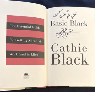 BASIC BLACK; The Essential Guide for Getting Ahead at Work (and in Life)