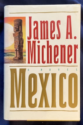 Item #7533 MEXICO. James A. Michener