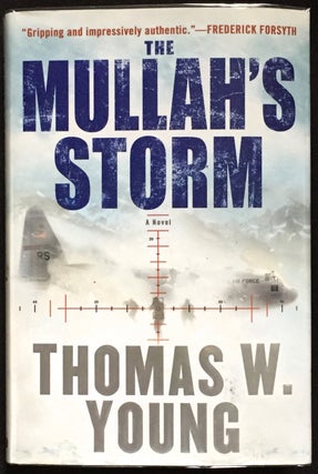 Item #757 THE MULLAH'S STORM. Thomas W. Young