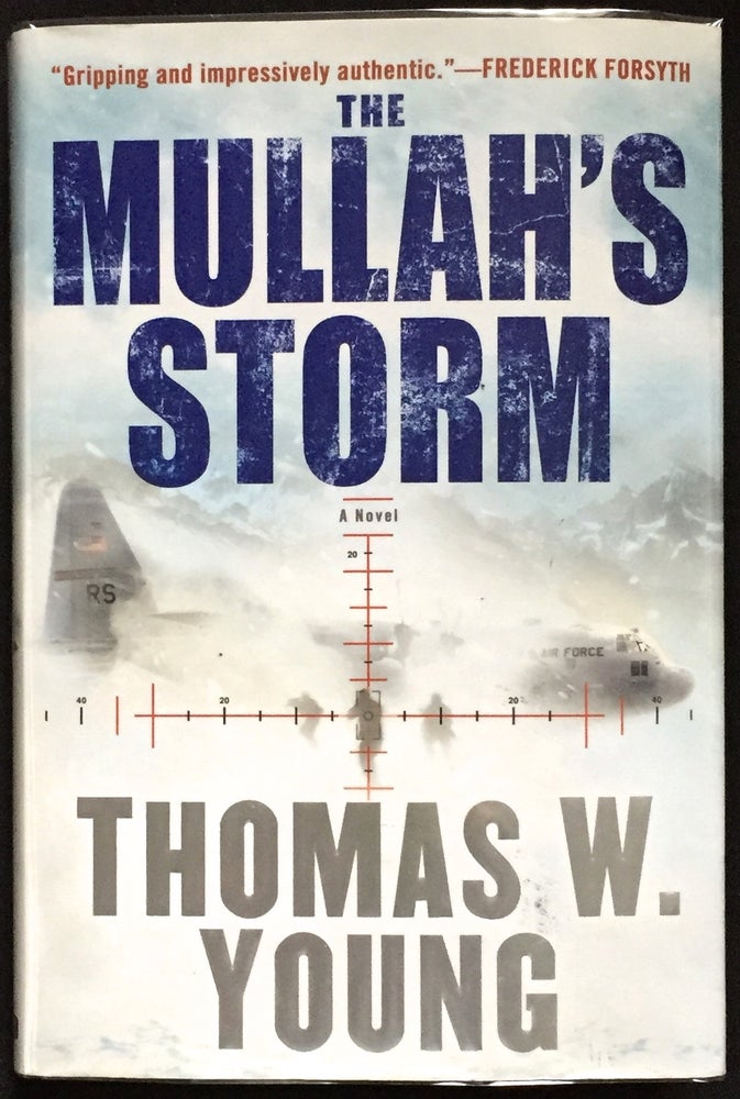Item #757 THE MULLAH'S STORM. Thomas W. Young.