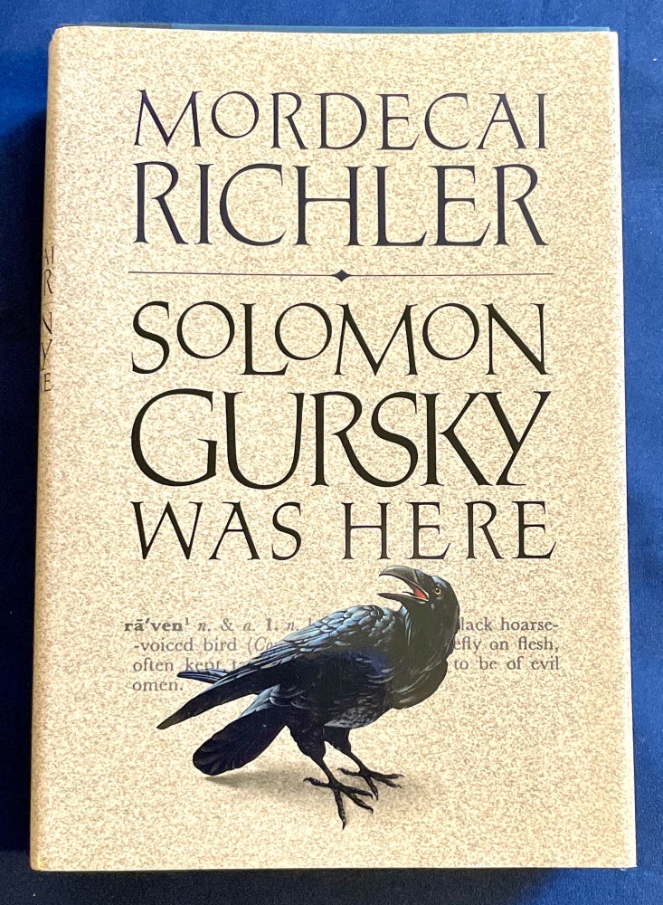 Item #7572 SOLOMON GURSKY WAS HERE; A Novel by Mordecai Richler. Mordecai Richler.