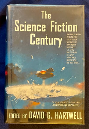 Item #7584 THE SCIENCE FICTION CENTURY. David G. Hartwell