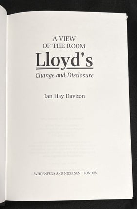 LLOYDS:; A View of the Room : Change and Disclosure