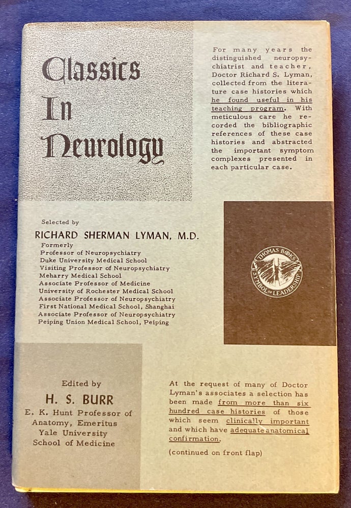 Item #7641 CLASSICS IN NEUROLOGY; Selected by Richard Sherman Lyman, M.D., / H. S. Burr, editor. M. D. Lyman, H. S., Richard Sherman / Burr.