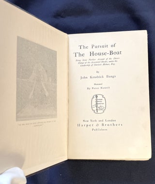 Item #7642 THE PURSUIT OF THE HOUSE-BOAT; Being Some Further Account of the Divers Doings of the...