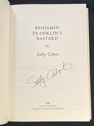BENJAMIN FRANKLIN'S BASTARD; a novel